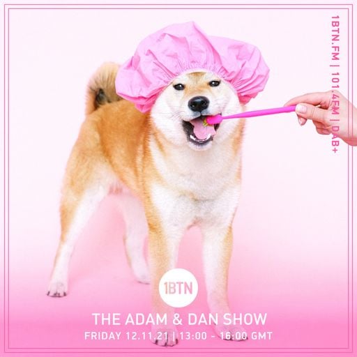 The Adam & Dan Show - 12.11.2021
