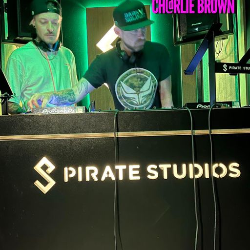 Dj Charlie Brown and Dj Mr B Live from Pirate Studio