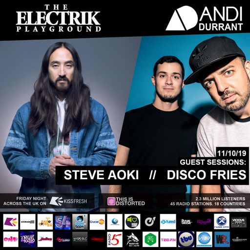 Electrik Playground 11/10/19 inc. Steve Aoki & Disco Fries Guest Mixes