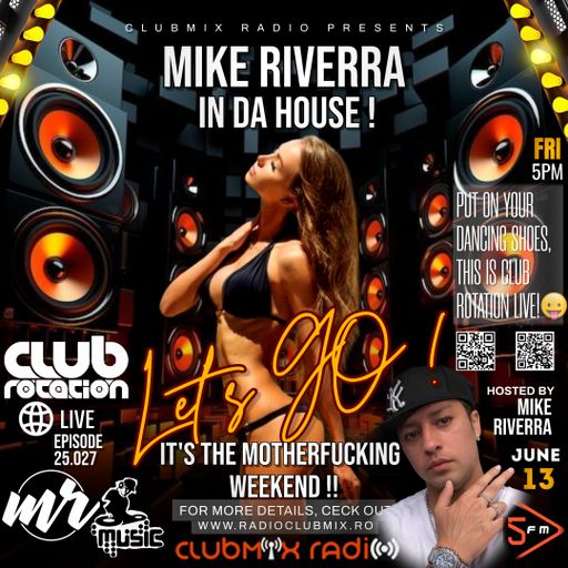 Mike Riverra - Club Rotation Live 25.027 | Afro | Club House | Enjoy Listening!