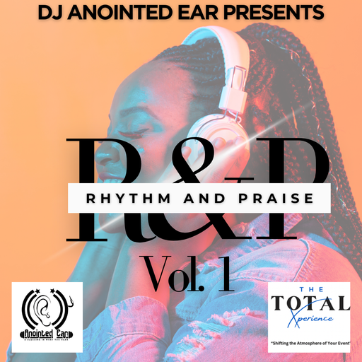 DJ Anointed Ear, Rhythm & Praise Vol. 1