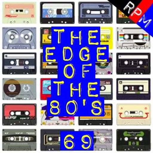 THE EDGE OF THE 80'S : 69