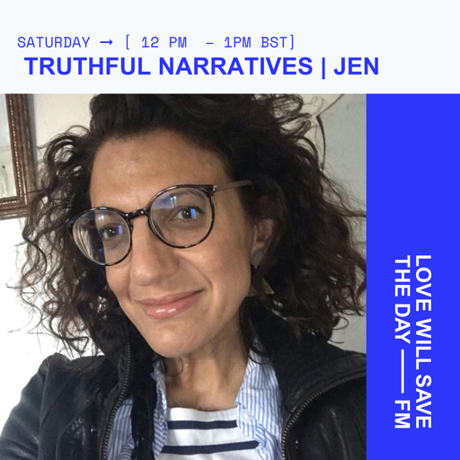 2025-05-31 Truthful Narratives | LWSTD-FM