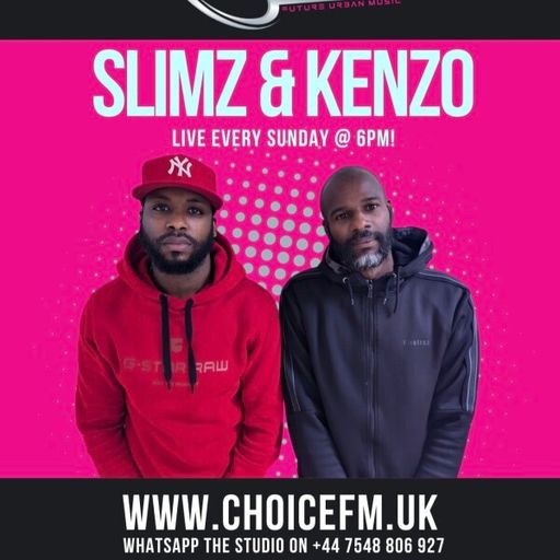 ChoiceFMUK - Slimz and kenzo -26/10/2025