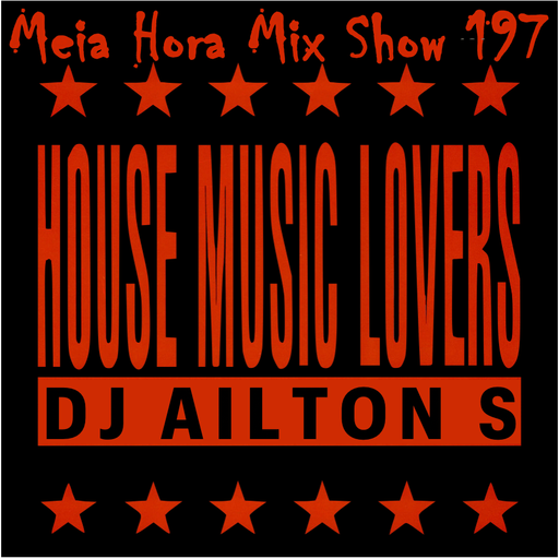 MHMS-197-DJ Ailton S-House Music Lovers