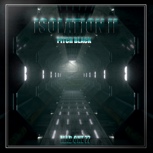 ISOLATION II - PITCH BLACK