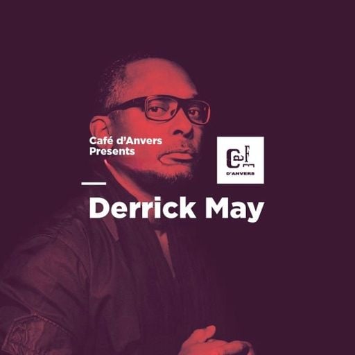 Derrick May at Café d'Anvers (Antwerpen-Belgium) - 26 September 2003