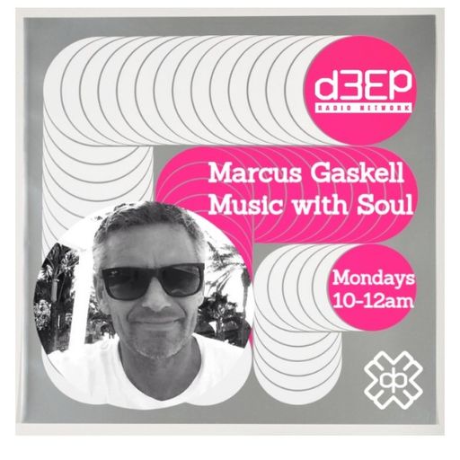 Marcus Gaskell - Music With Soul (30/06/25)