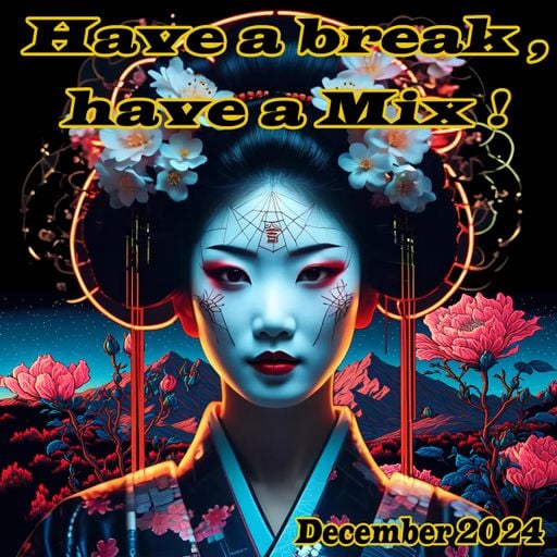 PepeMorenoBerlin - Have a Break, have a Mix - December 2024