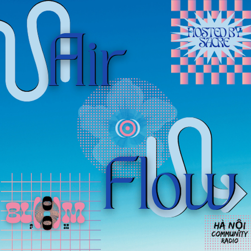 Bloom FM: Air Flow w/ Sacre Ep 03 07.11.2021