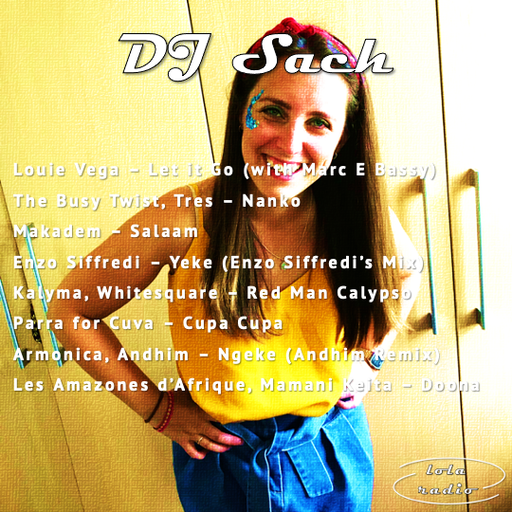 Lola Radio | DJ Sach 003 | 11.11.21