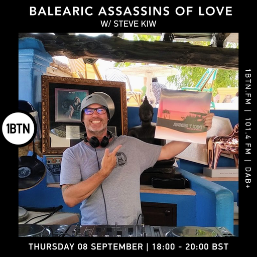 Balearic Assassins Of Love with Steve KIW - 08.09.2022