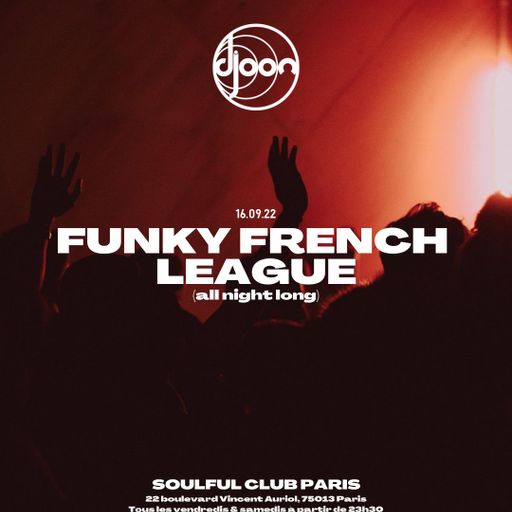 Young Pulse @ Djoon w/ Funky French League 16.09.22