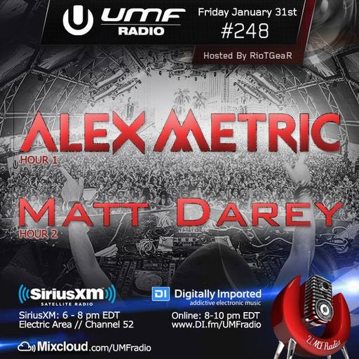 UMF Radio 248 - Alex Metric & Matt Darey