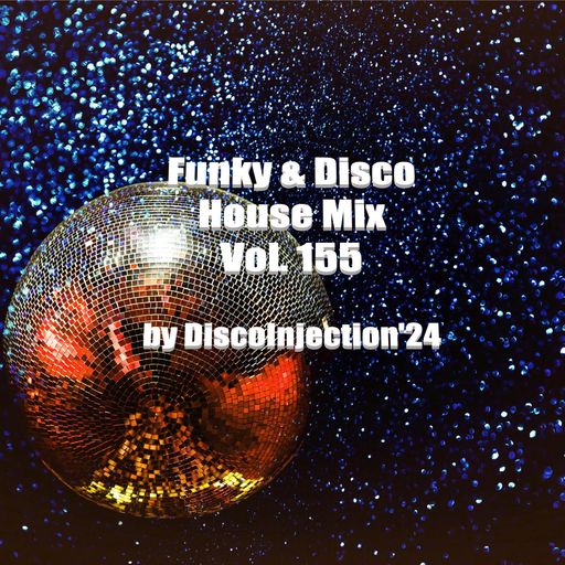 Funky House Mix Vol. 115 / 2024 by DiscoInjection