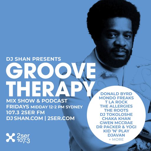 DJ Shan presents Groove Therapy - 11th July 2025