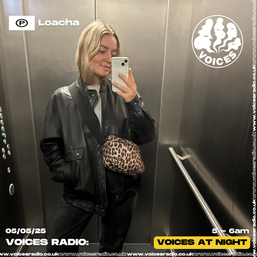 LOACHA - 05/05/25 - [Voices Radio]