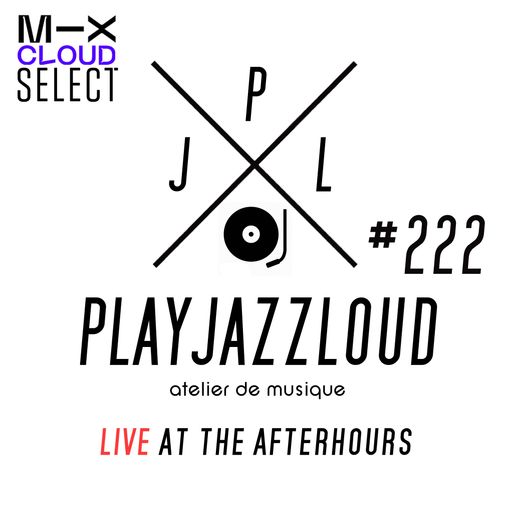 PJL sessions #222 [live at the afterhours]
