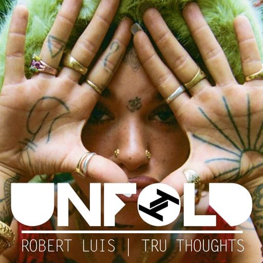 Tru Thoughts Presents Unfold 19.01.20 with Greentea Peng, Rodney P, The Vapor Caves