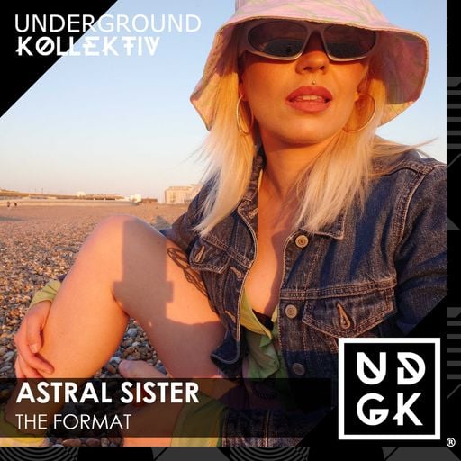 Astral_Sister - The Format (UDGK: 22/11/2024)