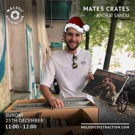 Mates' Crates with Andrei Sandu (December '22)