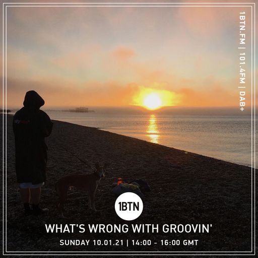 What's Wrong With Groovin' - 10.01.2021