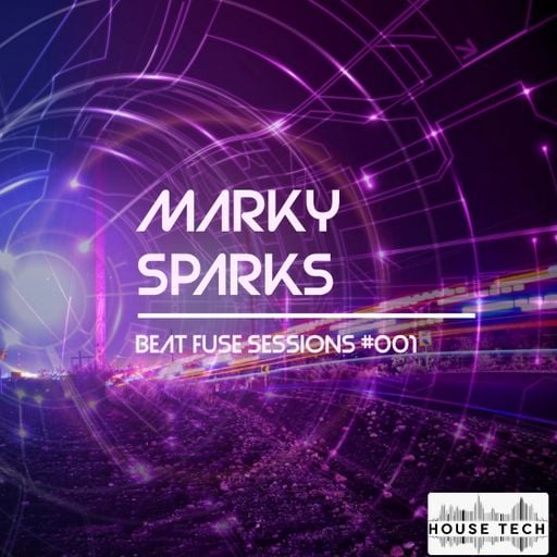 Beat Fuse Sessions #001 - DJ Marky Sparks