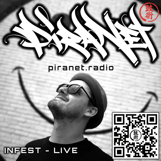 PIRANET - INFEST - MEMORY TRANSMISSION - 002 - [AUGUST 8TH 2025]