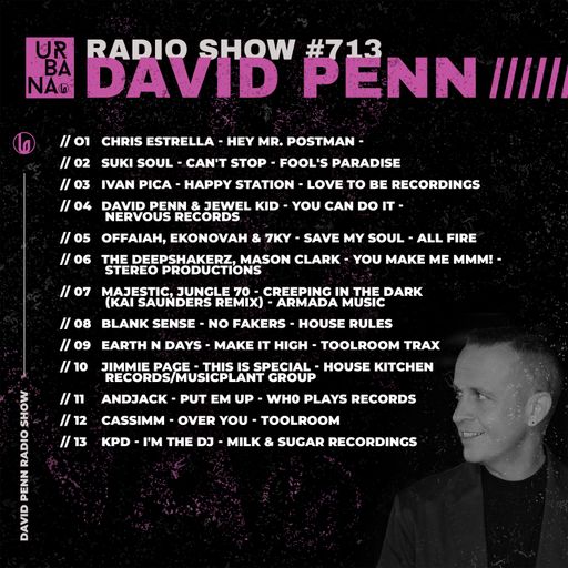 Urbana Radio Show by DAVID PENN #713