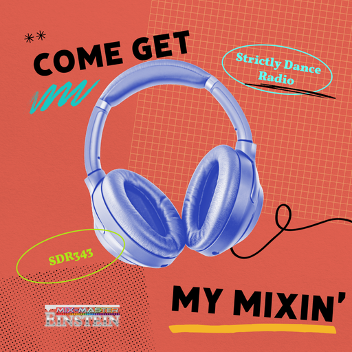 SDR343: Come Get My Mixin'