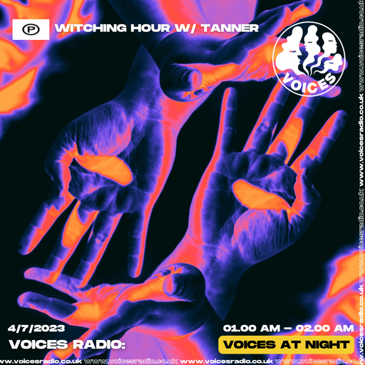 Witching Hour w/ Tanner - 04/07/23