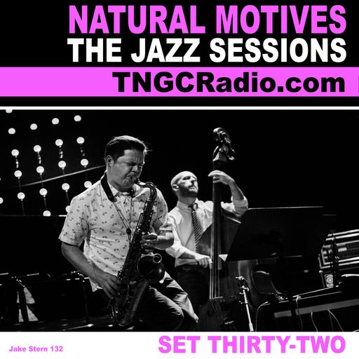 #NaturalMotives The Jazz Sessions set32