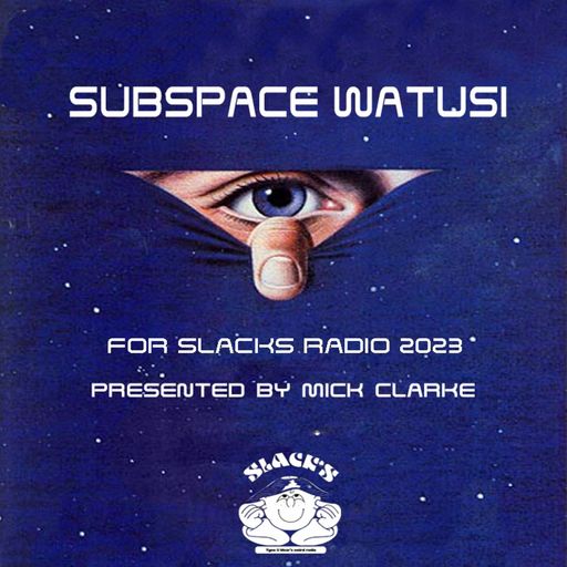 Subspace Watusi w. Mick Clarke - April 2023