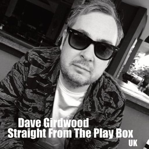 Dave Girdwood - Straight From The Play Box