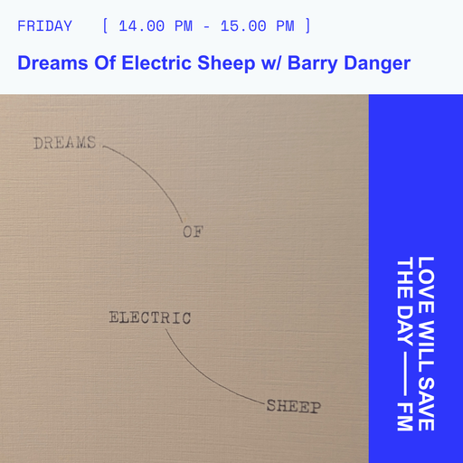 2026-05-29 Dreams of Electric Sheep | LWSTD-FM