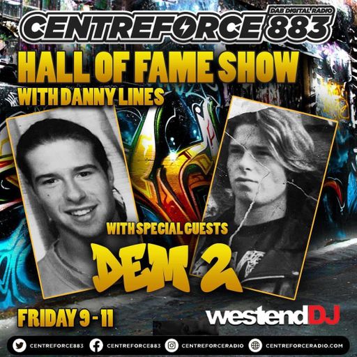 DEM 2 Hall Of Fame Show Danny Lines - 883 Centreforce DAB+ Radio - 22 - 11 - 2024 .mp3