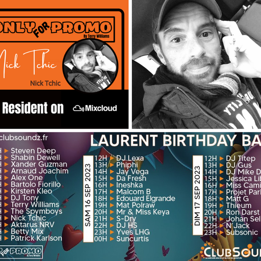 Nick Tchic / Laurent Clubsoundz HBD / OnlyForPromo