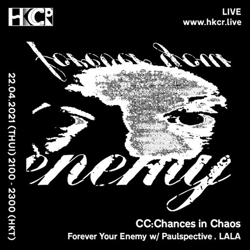 CC:Chances in Chaos | Forever your enemy w/ Paulspective , LALA - 22/04/2021
