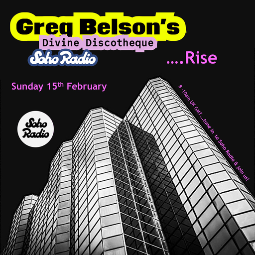 Greg Belson's Divine Discotheque - Rise (15/02/2026)