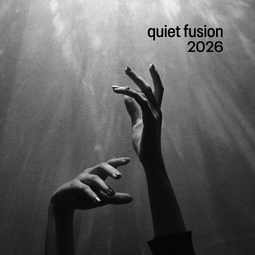 Quiet Fusion 2026