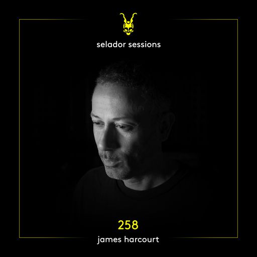 Selador Sessions 258 | James Harcourt