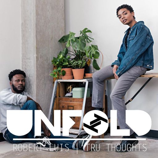 Tru Thoughts Presents Unfold 18.11.18 with with April & Vista, Moonchild, Blondie