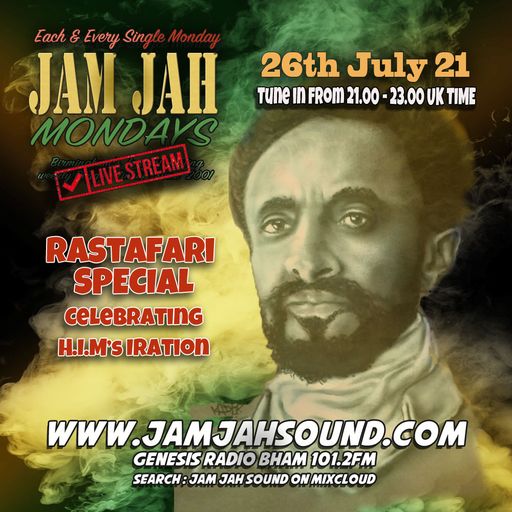 Jam Jah Lockdown Mondays - 26th July 21 - HIM"s Iration