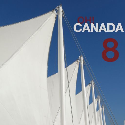 Oh! Canada Volume 8
