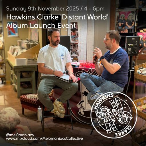 Hawkins Clarke 'Distant World Album Launch // 09-Nov-2025 // Melomaniacs Live