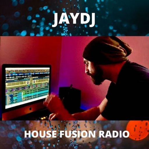 JAYDJ         Leave It Behind    HOUSE FUSION RADIO WEEKNDER   30/1/21