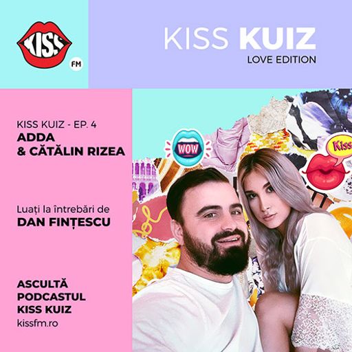 Kiss Kuiz Adda si Catalin