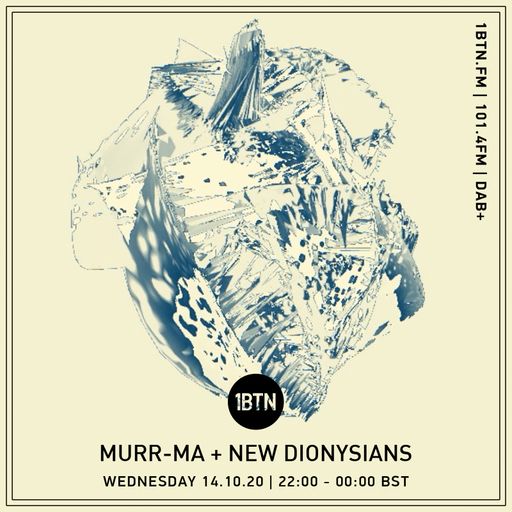 Murr-ma with guest mix New Dionysians - 14.10.2020