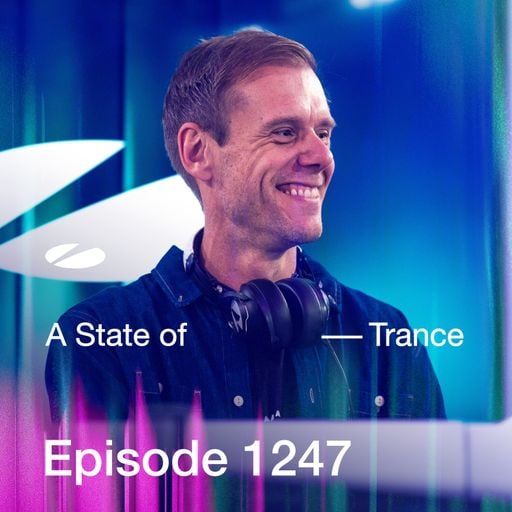 A State of Trance Episode 1247 - Armin van Buuren