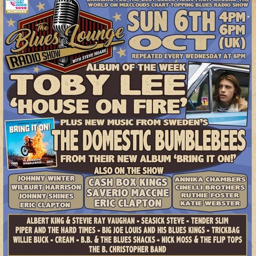 The Blues Lounge ft Album of the Week from Toby Lee 'House On Fire'